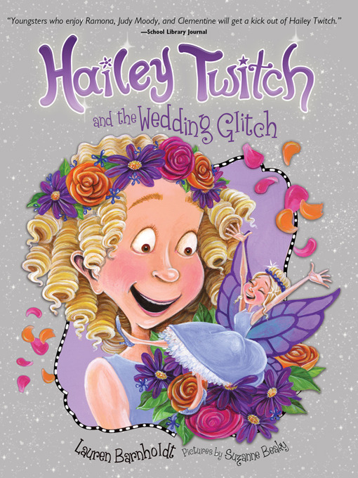 Title details for Hailey Twitch and the Wedding Glitch by Lauren Barnholdt - Available